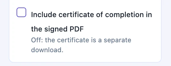 The setting that decides whether the certificate of completion is bound into the signed PDF or downloaded separately