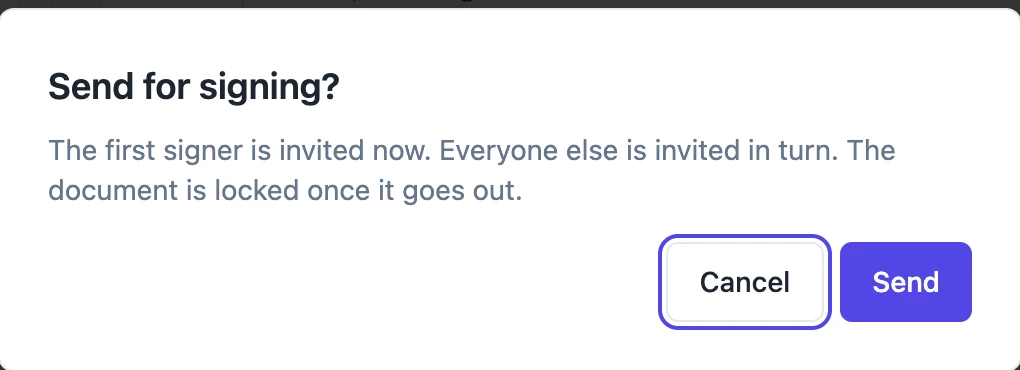 The Send for signing confirmation dialog, saying the first signer is invited now and that the document is locked once it goes out