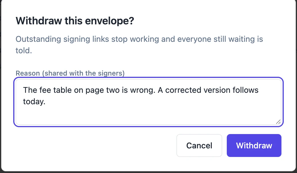 The Withdraw this envelope dialog with a reason typed in, warning that outstanding signing links stop working