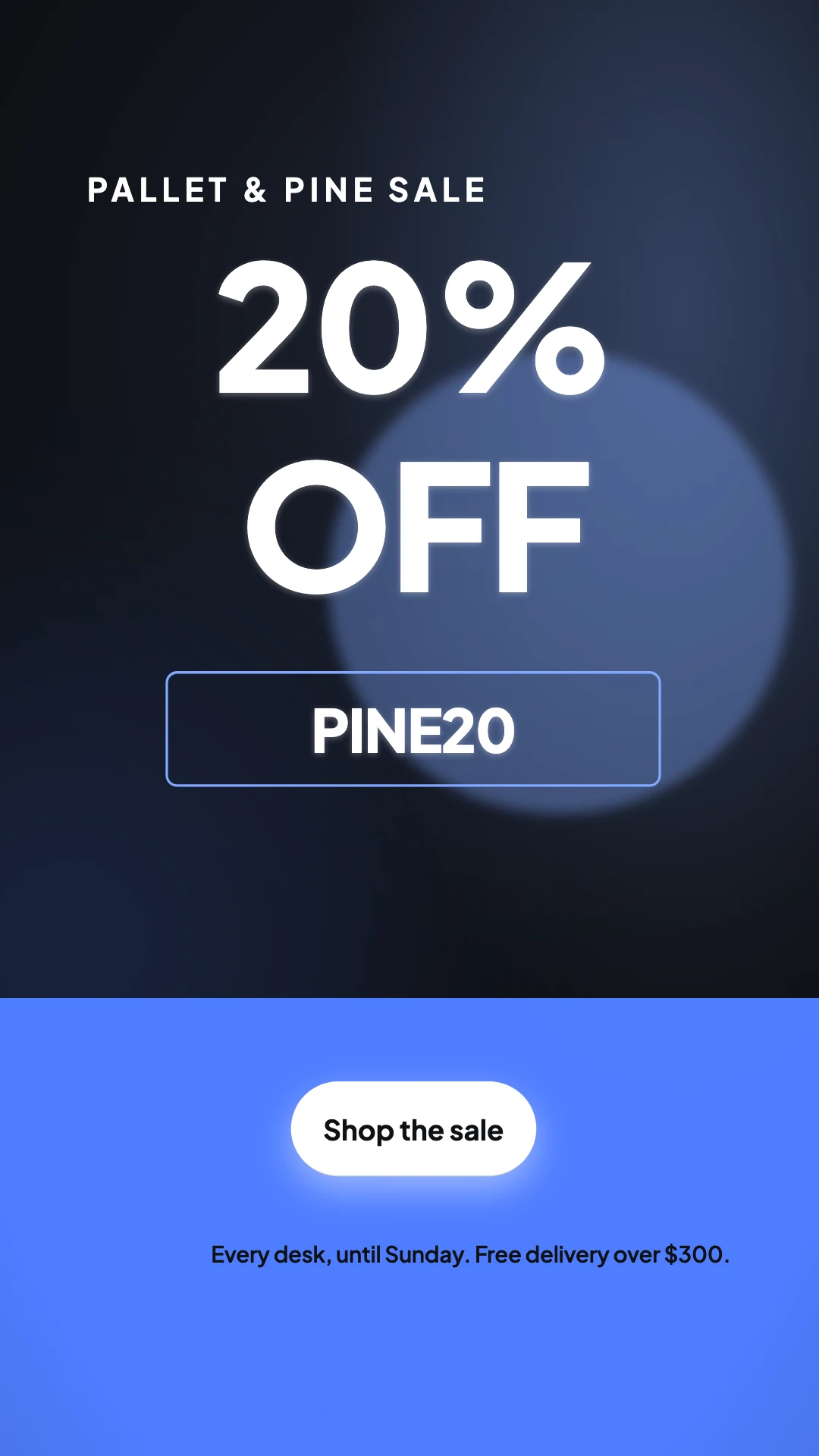 The same offer in a tall frame, with the headline stacked over two lines, the code below it and the button in the band at the bottom.