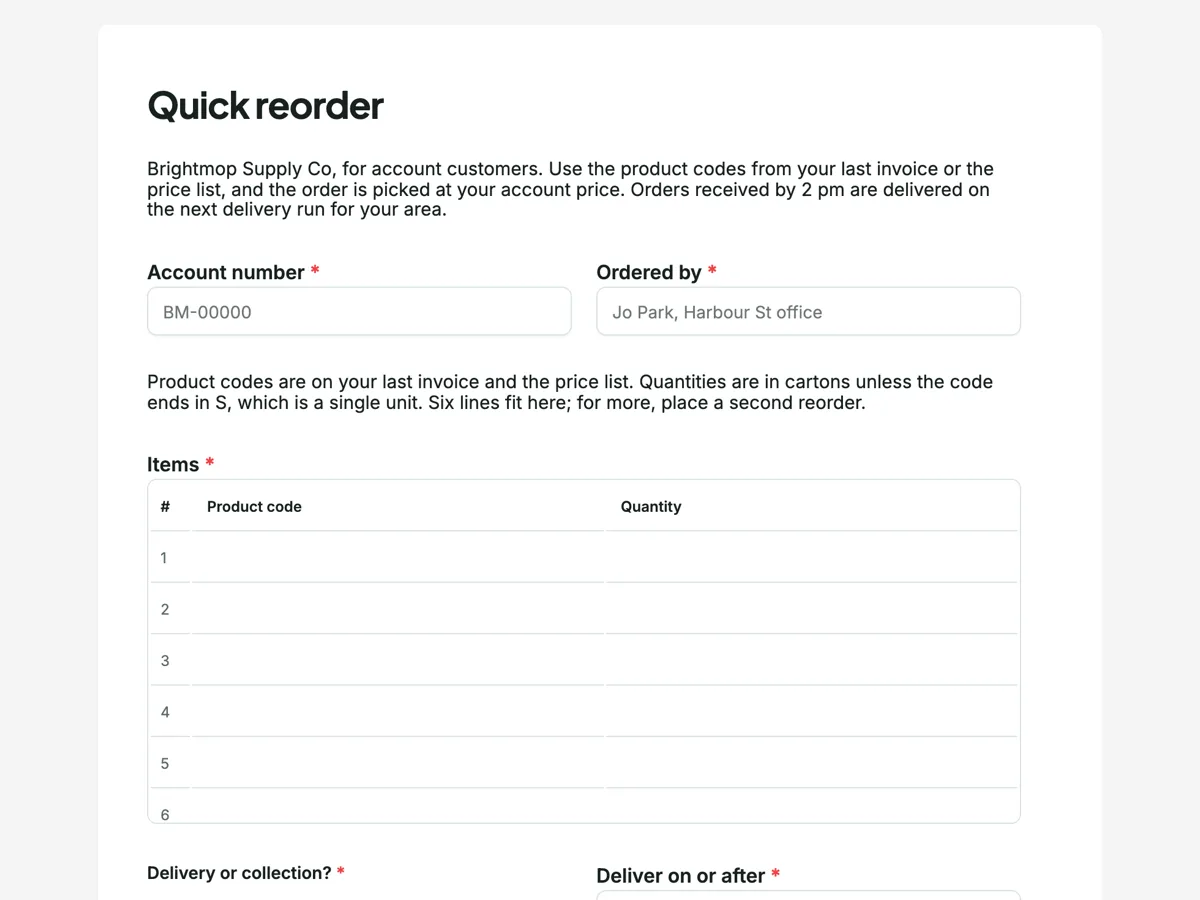 Reorder form for repeat customers with account and items example