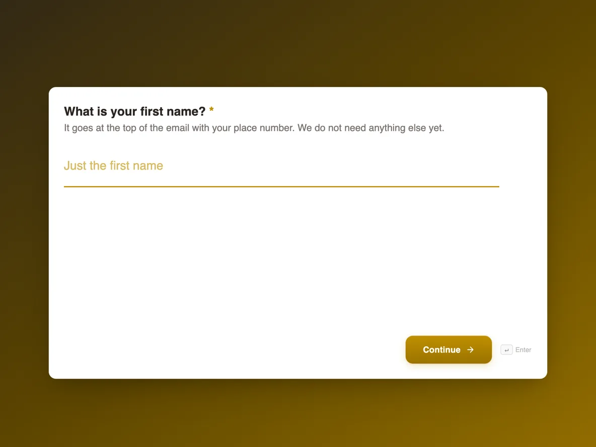 Waitlist signup form that tells people where they stand example
