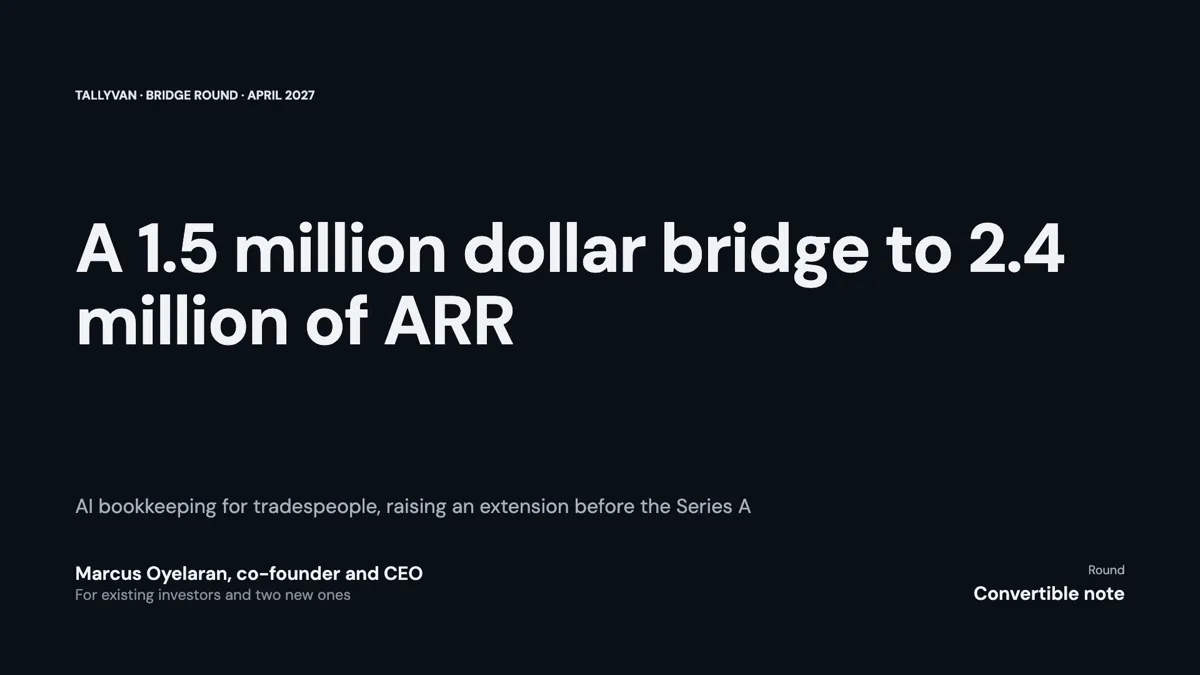 Bridge round pitch deck: why, how much, to what example