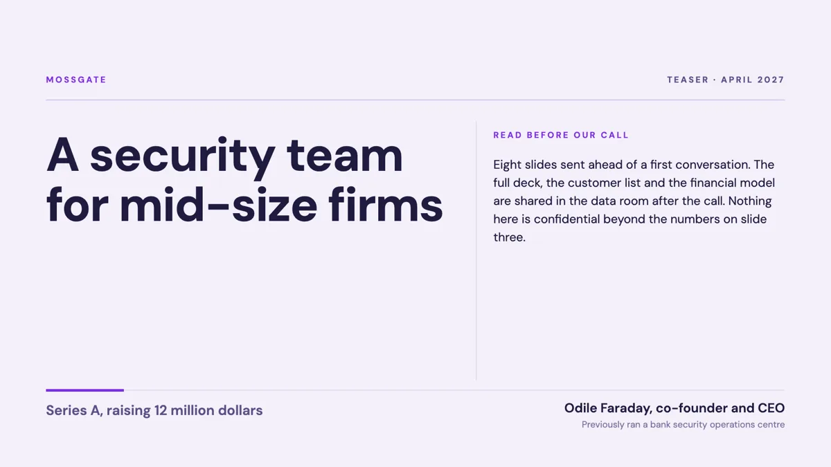 Investor teaser deck: eight slides before a call example
