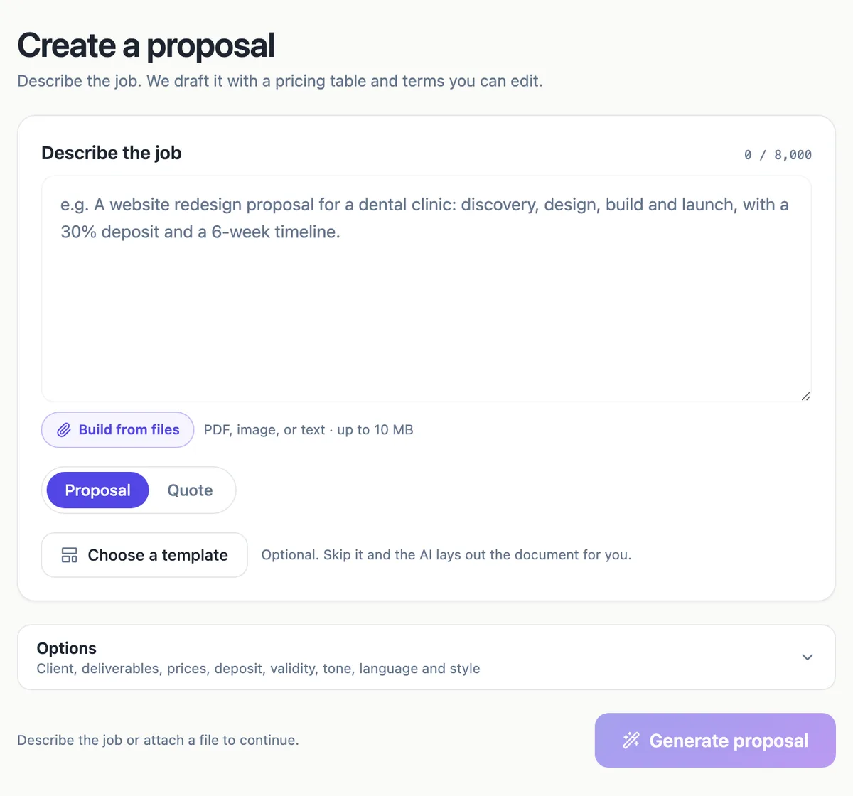 The Create a proposal screen: a Describe the job box with an 8,000 character counter, a Build from files button, a Proposal and Quote switch, Choose a template and the Options panel